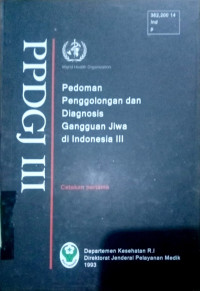 PPDGJ III PEDOMAN PENGGOLONGAN DAN GANGGUAN JIWA DI INDONESIA III