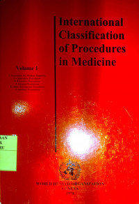 INTERNATIONAL CLASSIFICATION OF PROCEDURES IN MEDICINE VOLUME 1