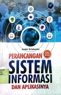 Perancangan Sistem Informasi dan Aplikasinya (Edisi Revisi)