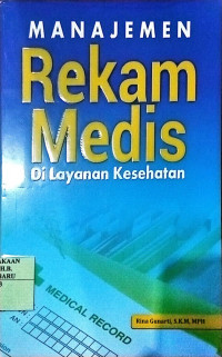 MANAJEMEN REKAM MEDIS DI LAYANAN KESEHATAB