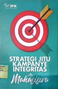 STRATEGI JITU KAMPANYE INTEGRITAS