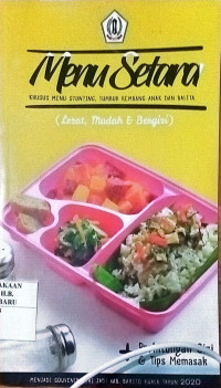 MENU SETARA KHUSUS MENU STUNTING, TUMBUH KEMBANG ANAK DAN BALITA