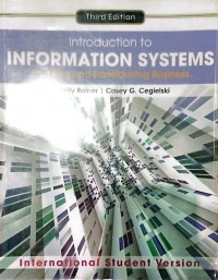 INTRODUCTION TO INFORMATION SYSTEMS ENABLING AND TRANSFORMING BUSINESS