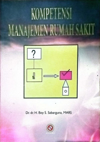 KOMPETENSI MANAJEMEN RUMAH SAKIT
