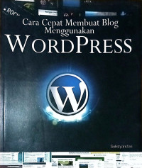 CARA CEPAT MEMBUAT BLOG MENGGUNAKAN WORDPRESS