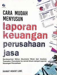 Image of CARA MUDAH MENYUSUN LAPORAN KEUANGAN PERUSAHAAN JASA