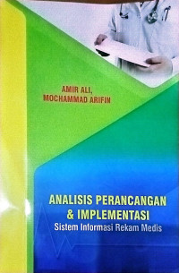 ANALISIS PERENCANGAN & IMPLEMENTASI SISTEM INFORMASI REKAM MEDIS