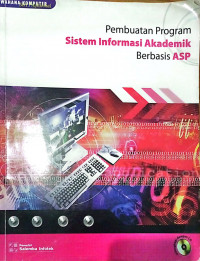 PEMBUATAN PROGRAM SISTEM INFORMASI AKADEMIK BERBASIS ASP