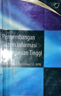 PENGEMBANGAN SISTEM INFORMASI DI PERGURUAN TINGGI