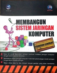 MEMBANGUN SISTEM JARINGAN KOMPUTER