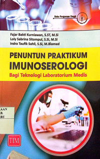 PENUNTUN PRAKTIKUM IMUNOSEROLOGI BAGI TEKNOLOGI LABORATORIUM MEDIS