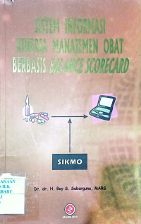 SISTEM INFORMASI KINERJA MANAJEMEN OBAT BERBSIS BALANCE SCORECARD