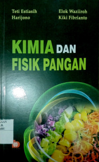 KIMIA DAN FISIK PANGAN