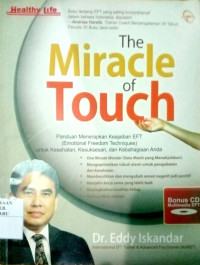 THE MIRACLE OF TOUCH