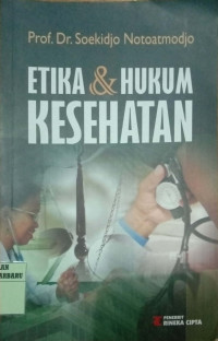 ETIKA & HUKUM KESEHATAN