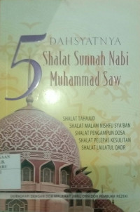 5 DAHSYATNYA SHALAT SUNNAH NABI MUHAMMAD SAW