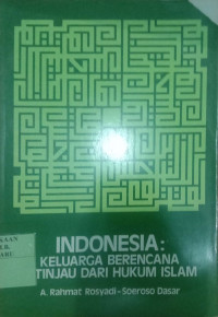 INDONESIA-KELUARGA BERENCANA DITINJAU DARI HUKUM ISLAM